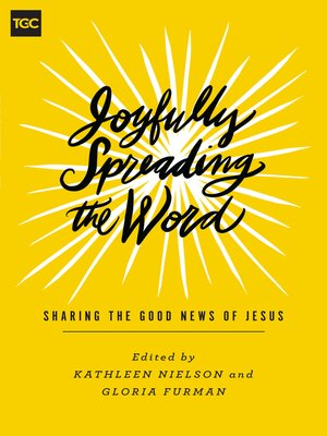 cover image of Joyfully Spreading the Word: Sharing the Good News of Jesus